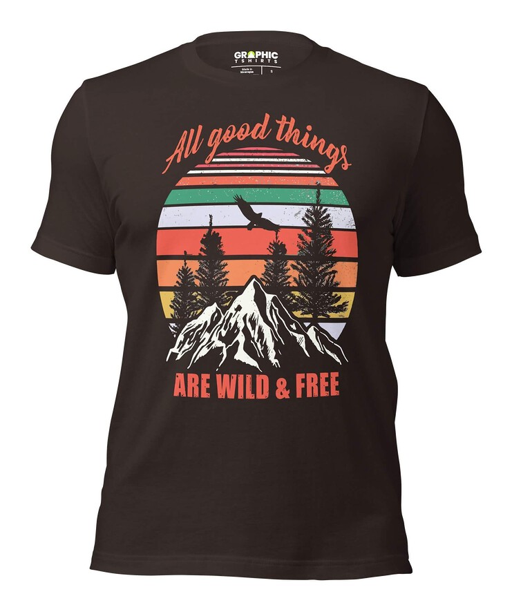 Unisex Staple T-Shirt - All Good Things Are Wild And Free | T-Shirt | Buy Online | GRAPHIC T-SHIRTS