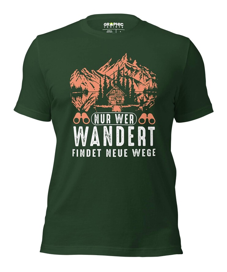 Unisex Staple T-Shirt - Nur Wer Wandert Findet Neue Wege | T-Shirt | Buy Online | GRAPHIC T-SHIRTS