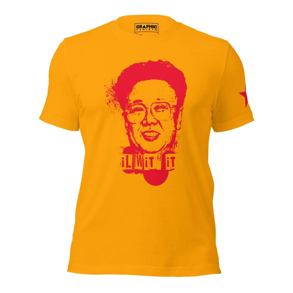 Unisex Staple T-Shirt - Il With It Kim Jong Un North Korea — GRAPHIC T-SHIRTS
