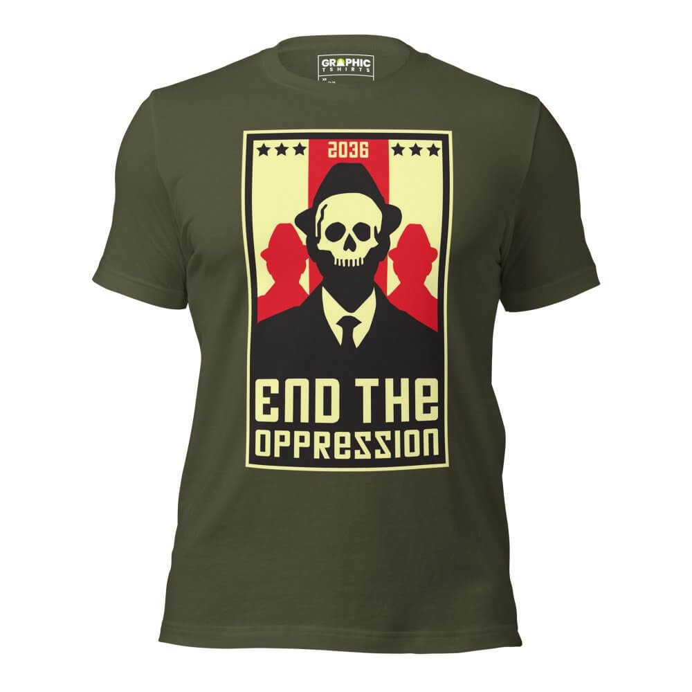 Unisex Staple T-Shirt - End The Oppression — GRAPHIC T-SHIRTS
